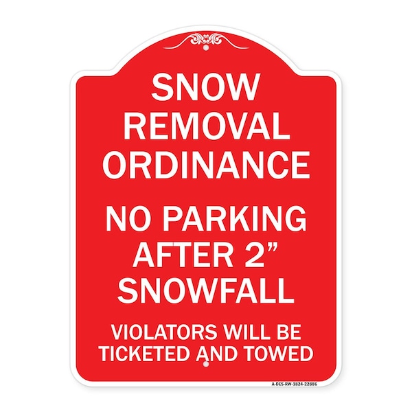 Signmission Snow Removal Ordinance-No Parking After 2 Snowfall, Red & White Alum Sign, 18" x 24", RW-1824-22886 A-DES-RW-1824-22886 - main